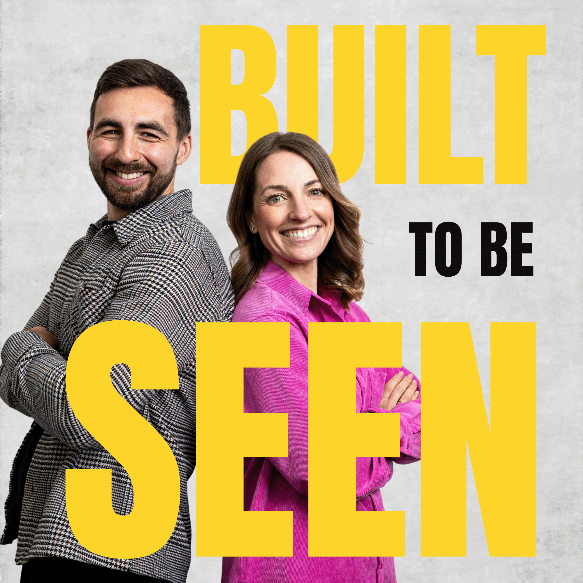 Built To Be Seen Podcast Cover